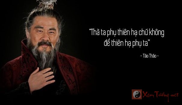 10 câu nói hay và nổi tiếng nhất của Tào Tháo